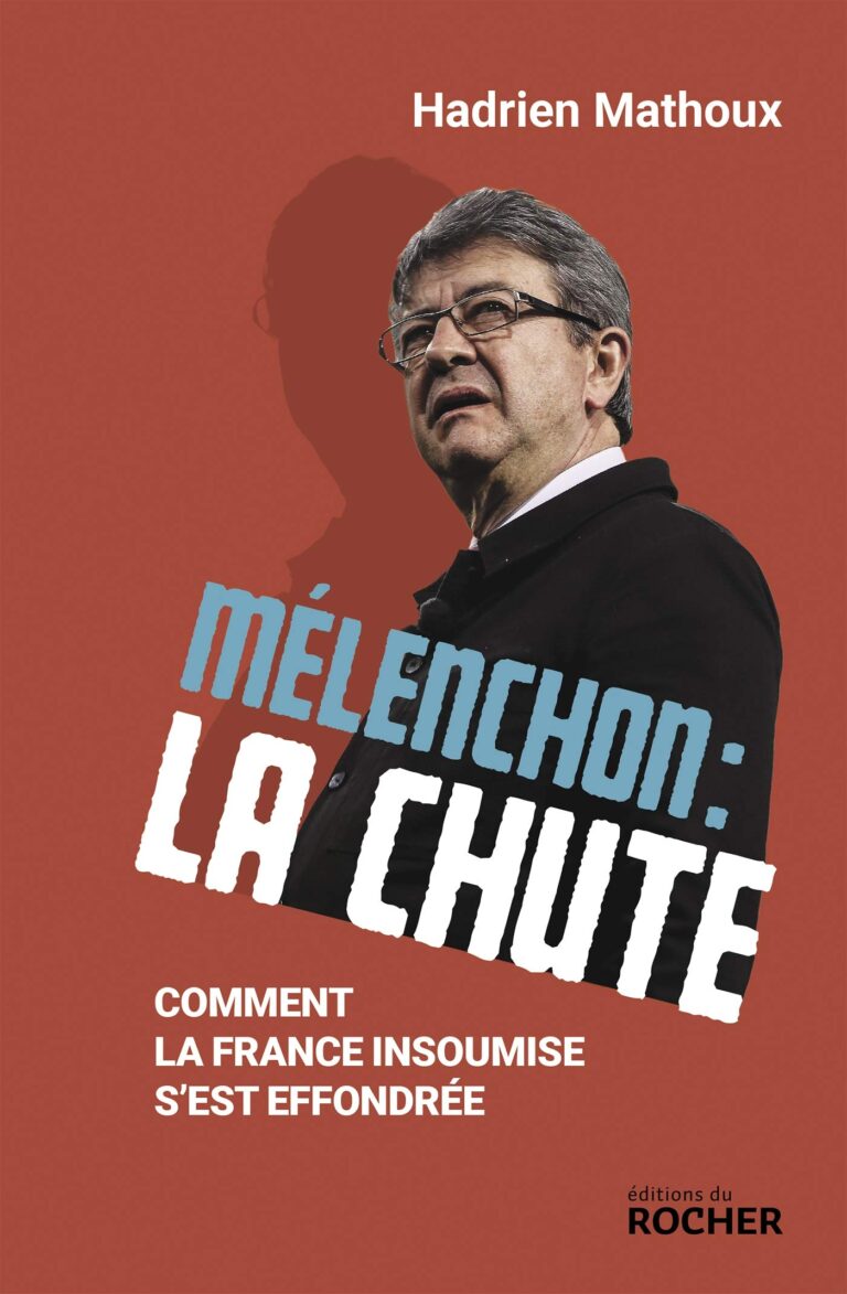 Mélenchon et les tueurs de l’Histoire : un bilan tragique pour la France