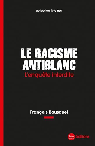 Le tribalisme réveille le racisme anti-blanc en France : une dérive inquiétante